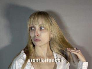 Henriettaeddie