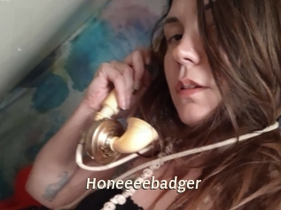 Honeeeebadger