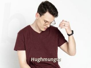 Hughmungus