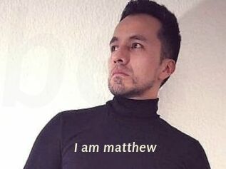I_am_matthew