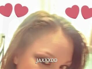 JAXXXDD