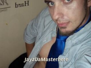 JayzDaMasterhere