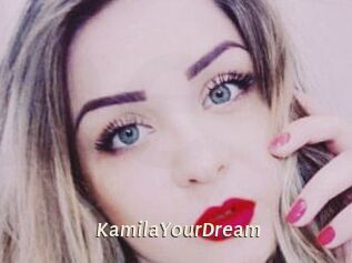 KamilaYourDream