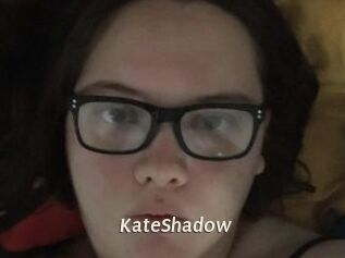 KateShadow