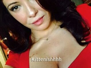 Kittenishhhh