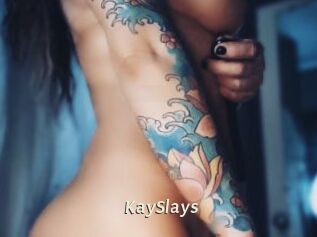 KaySlays