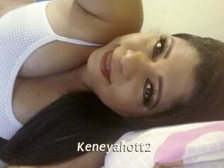 Keneyahott2