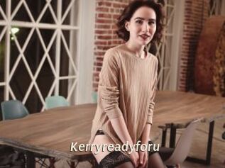 Kerryreadyforu