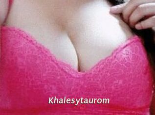 Khalesytaurom