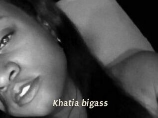 Khatia_bigass