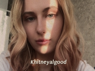 Khitneyalgood