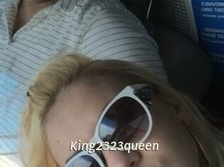 King2323queen