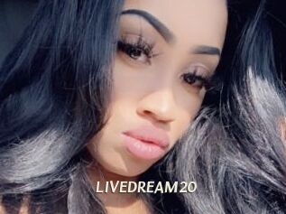LIVEDREAM20
