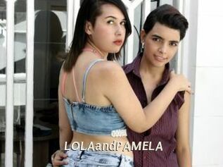 LOLAandPAMELA