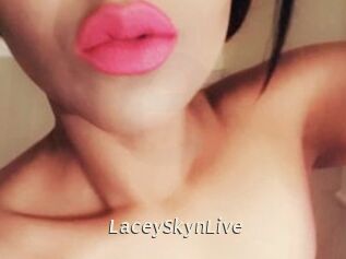 LaceySkynLive