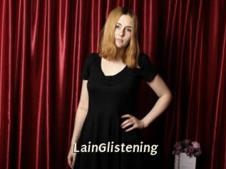 LainGlistening