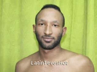 LatinTevesHot