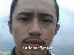 Latinodelightxx