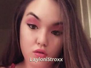 LayloniStroxx