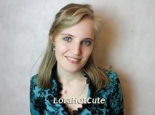 LoraHotCute