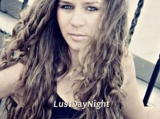 LustDayNight