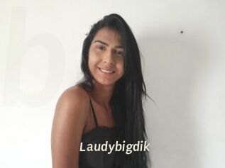 Laudybigdik
