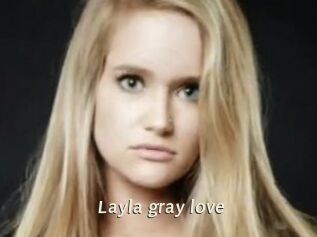 Layla_gray_love