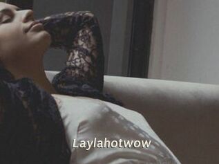 Laylahotwow