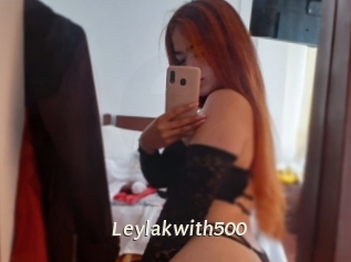 Leylakwith500