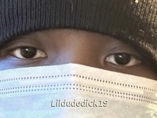 Lildudedick19