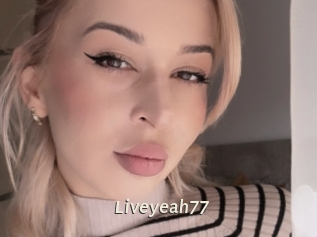 Liveyeah77