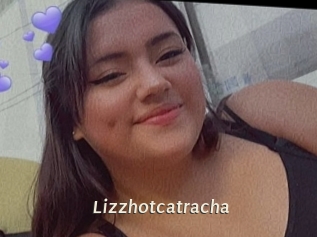 Lizzhotcatracha