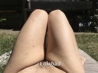 Lolabad
