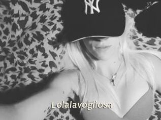 Lolalavogliosa