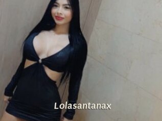 Lolasantanax