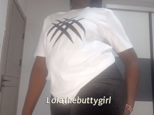 Lolathebuttygirl