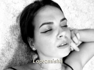 Lopezmisha