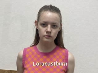Loraeastburn