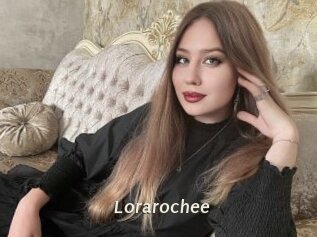 Lorarochee
