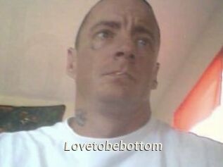 Lovetobebottom