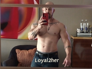Loyal2her