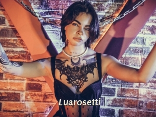 Luarosetti