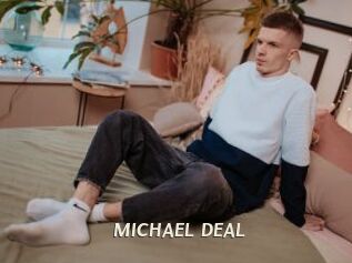 MICHAEL_DEAL