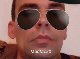 MadMc80