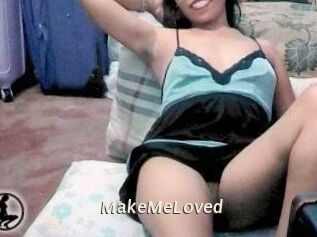 MakeMeLoved
