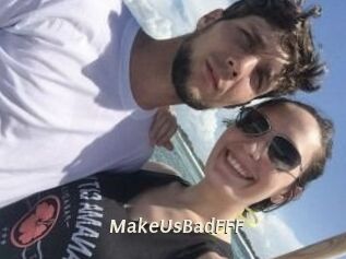 MakeUsBadFFF
