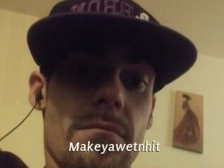 Makeyawetnhit