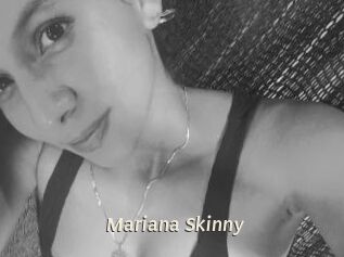 Mariana_Skinny