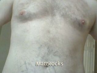 MattRocks
