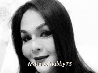 MatureChubbyTS